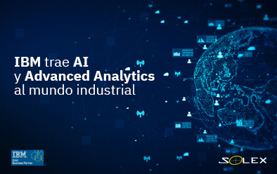 IBM trae AI y Advanced Analytics al mundo industrial