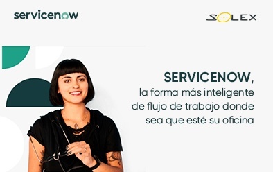 SERVICENOW la forma más inteligente de flujo de trabajo donde sea que esté su oficina