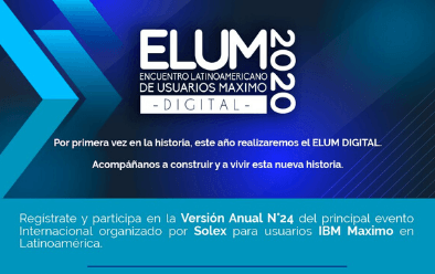 ELUM 2020, la Gestión de Activos del futuro con IBM Maximo
