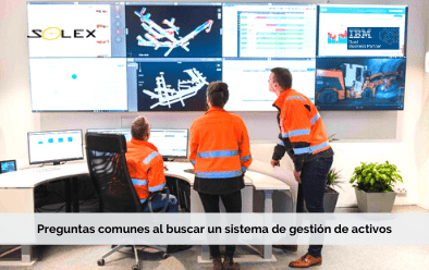Preguntas comunes al buscar un sistema de gestión de activos empresariales EAM