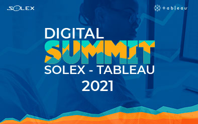 Digital Summit | Solex -Tableau