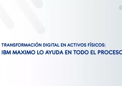 transformacion digital en activos fisicos ibm