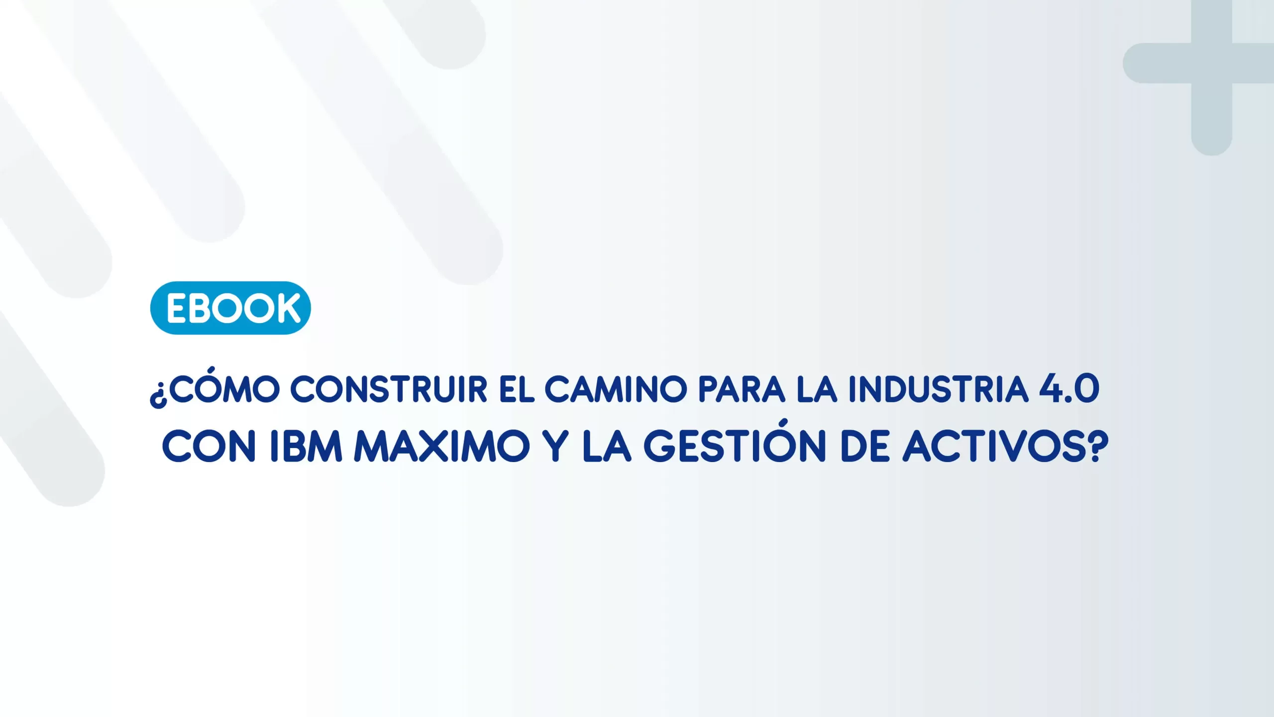 industria 4 ibm maximo gestion de activos solex