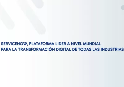 servicenow transformacion digital industrias solex