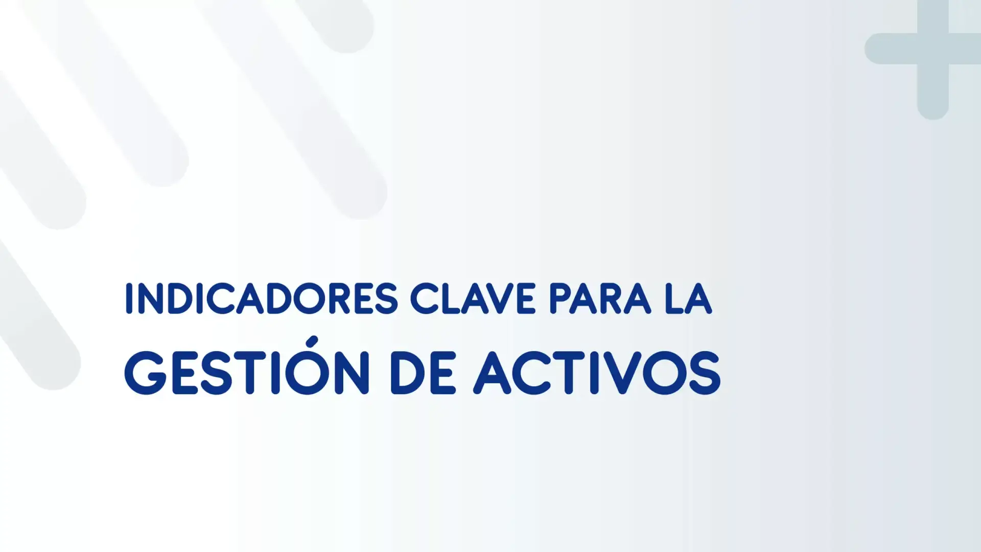 Indicadores clave para la gestion de activos