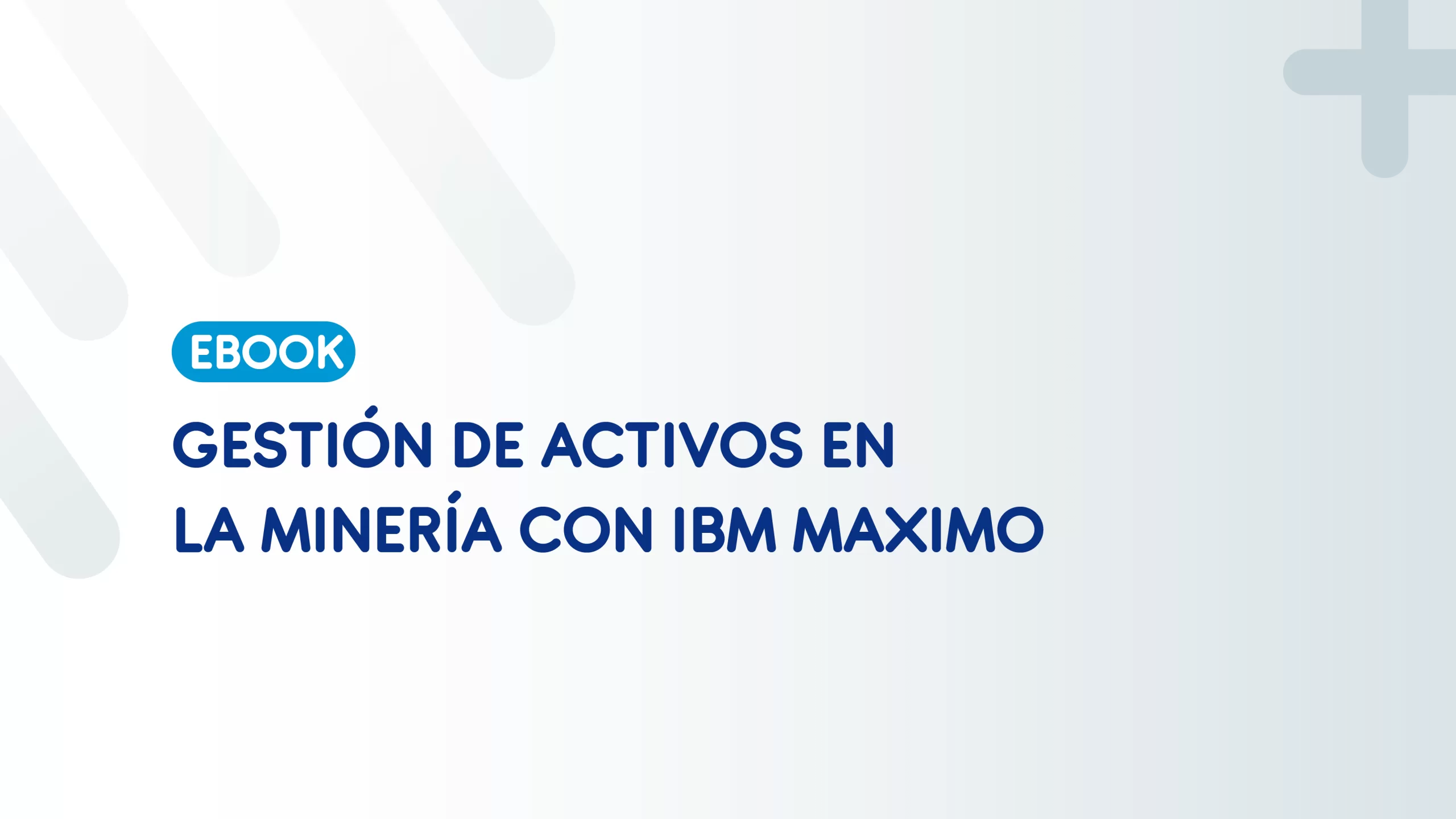 gestion activos mineria ibm maximo